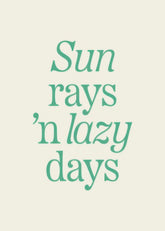 Sun Rays 'n Lazy Days Print