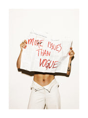 More Issues than Vogue Print