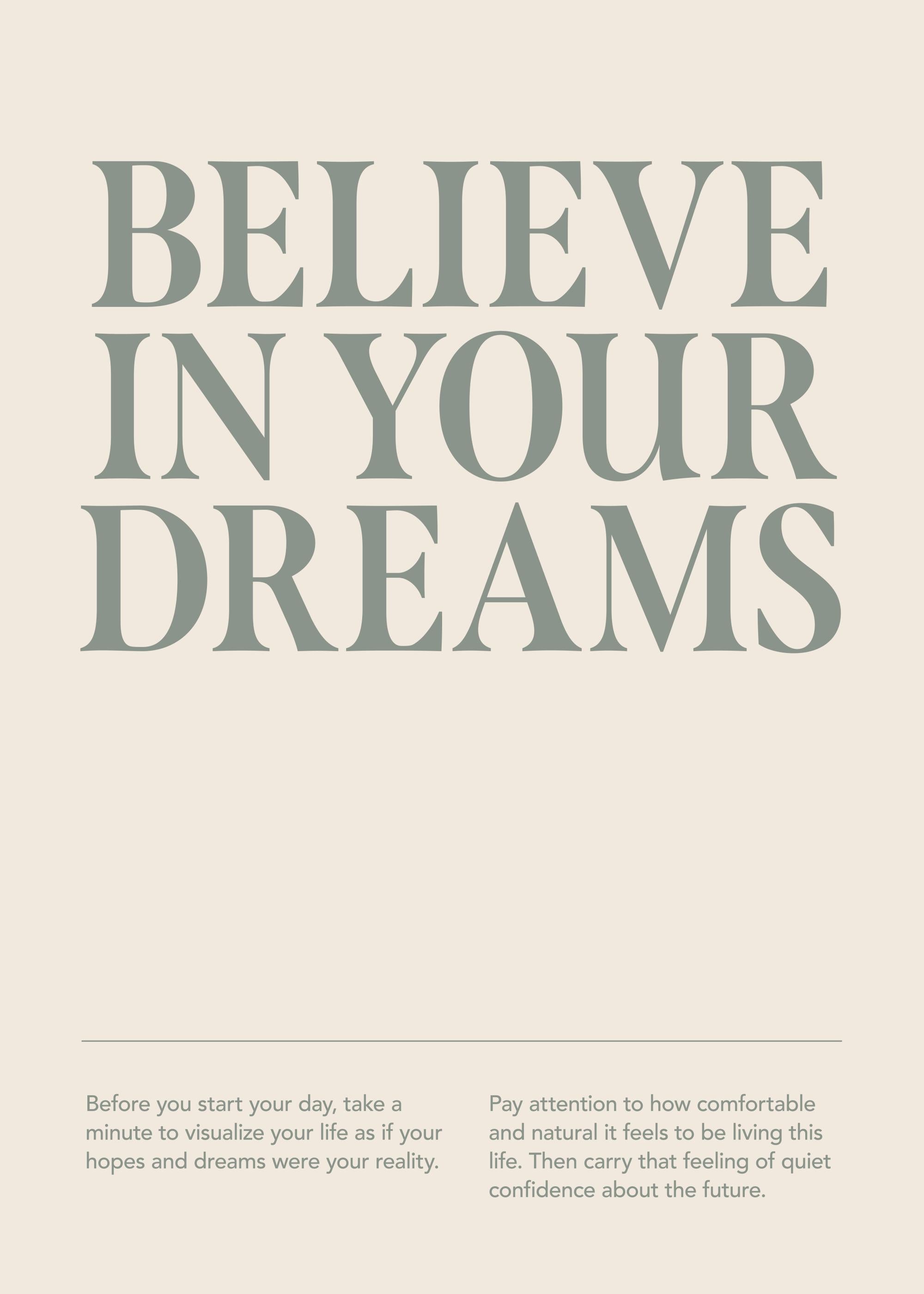Believe In Your Dreams Print