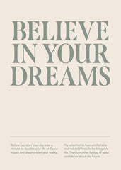 Believe In Your Dreams Print