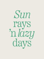 Sun Rays 'n Lazy Days Print