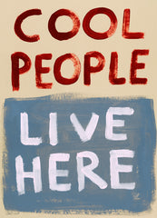 The Coolest Ones Print