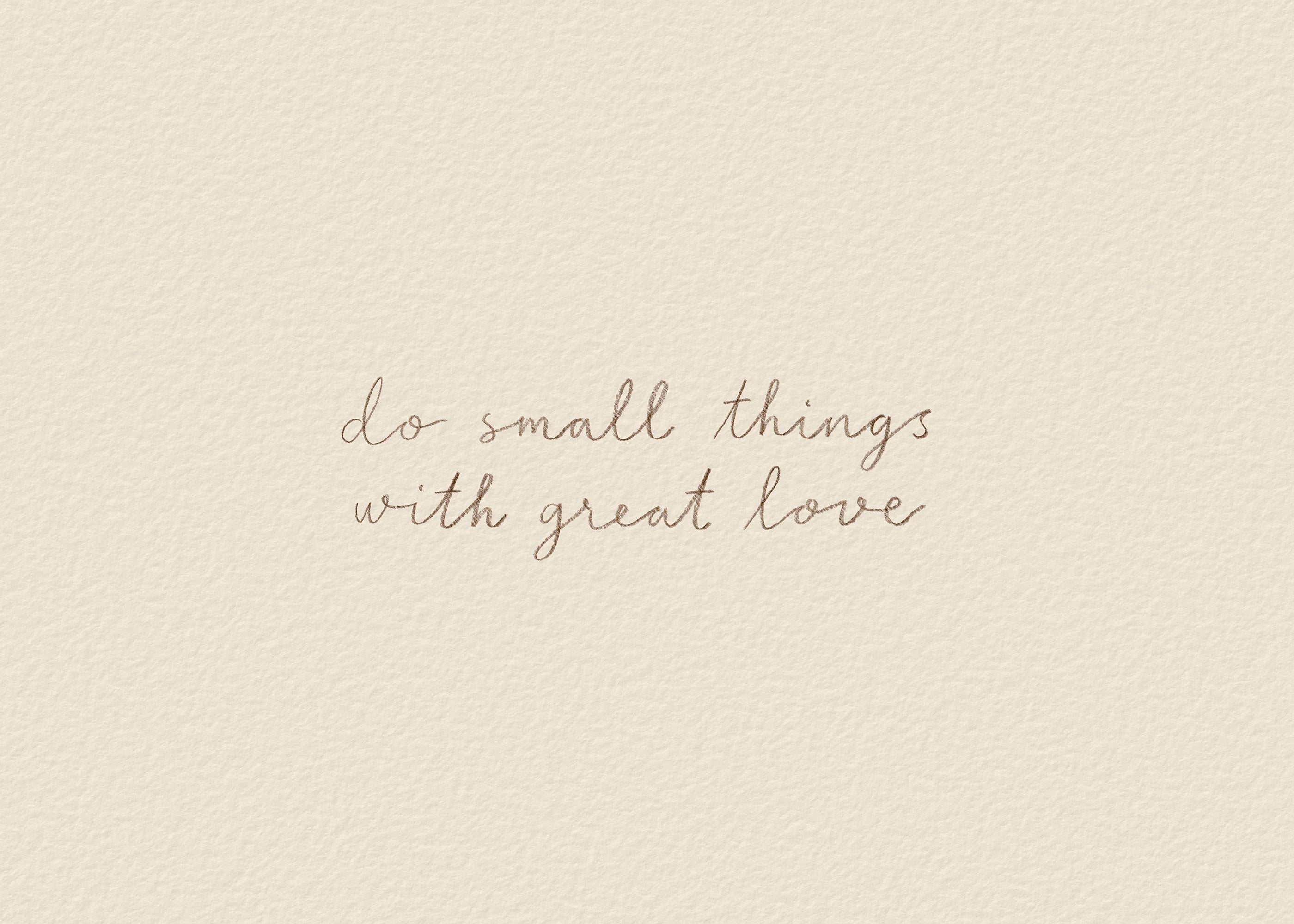 With Great Love Print