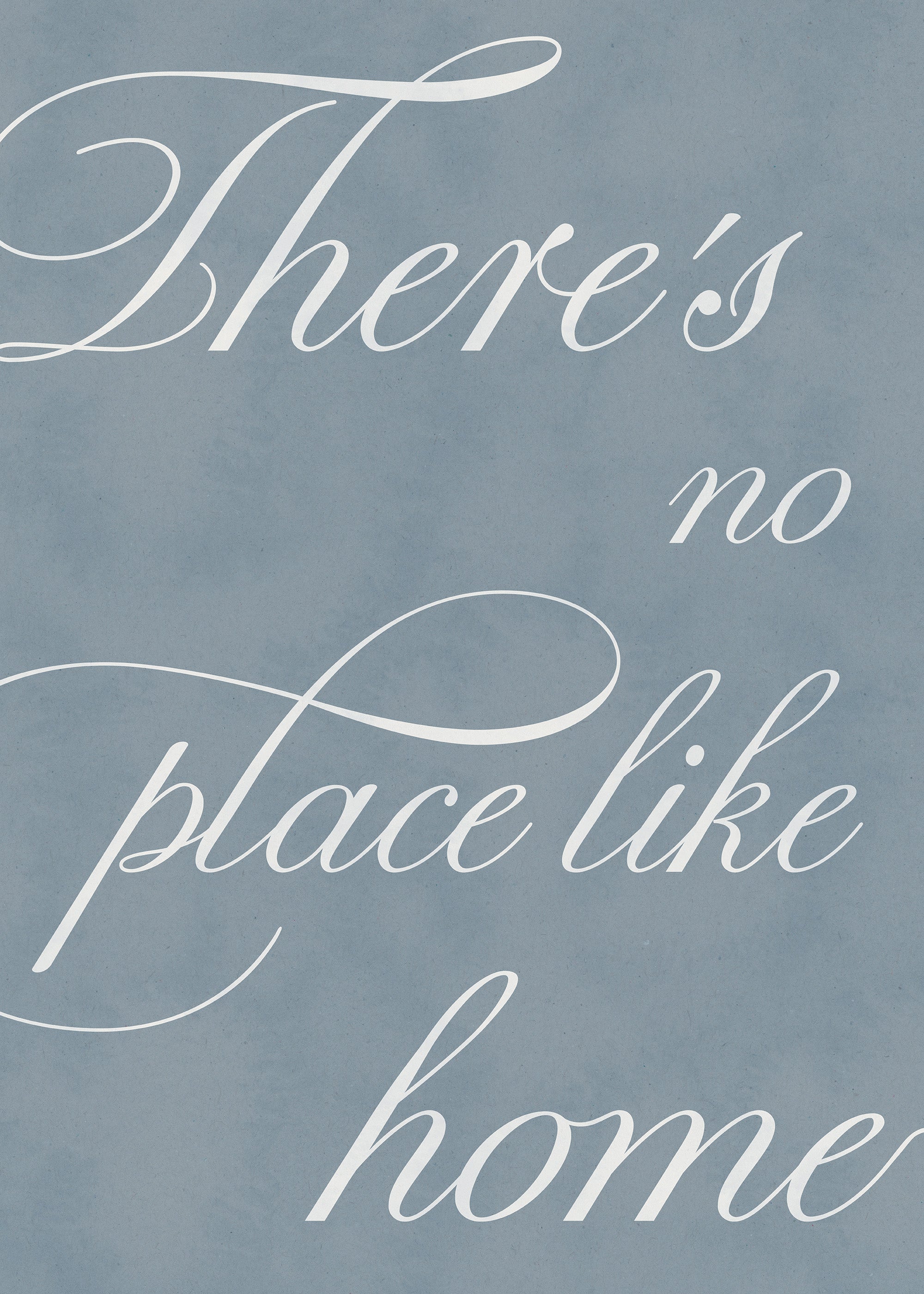 There's No Place Print