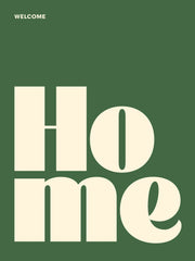 Welcome Home Print