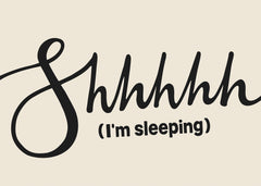 I'm Sleeping Print