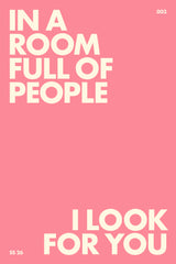 I Look for You Print