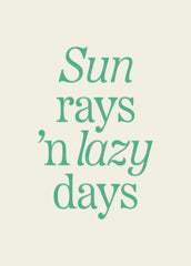 Sun Rays 'n Lazy Days Print