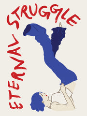 Eternal Struggle Print
