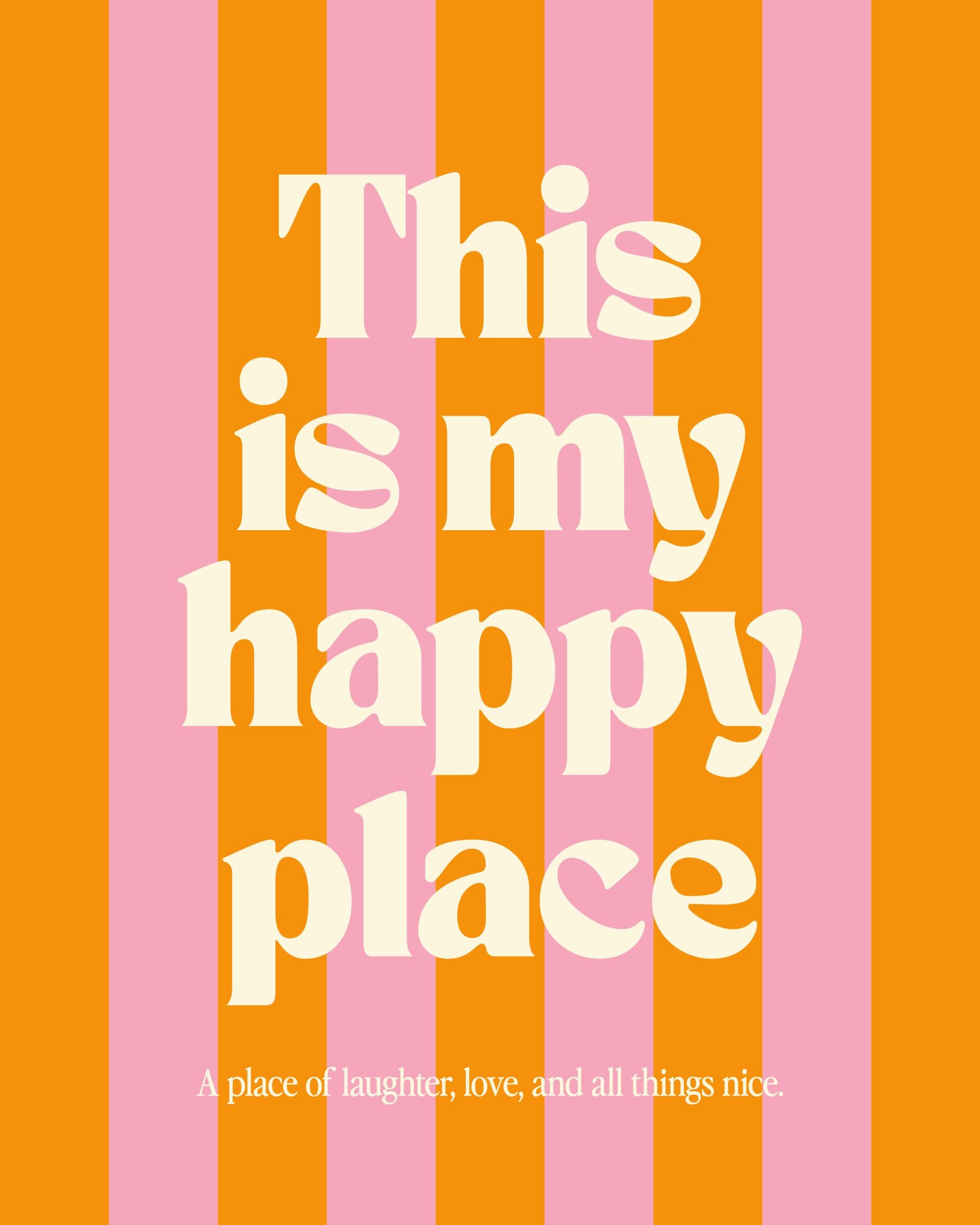 Happy Place Print