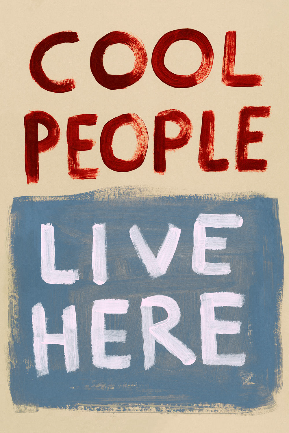 The Coolest Ones Print