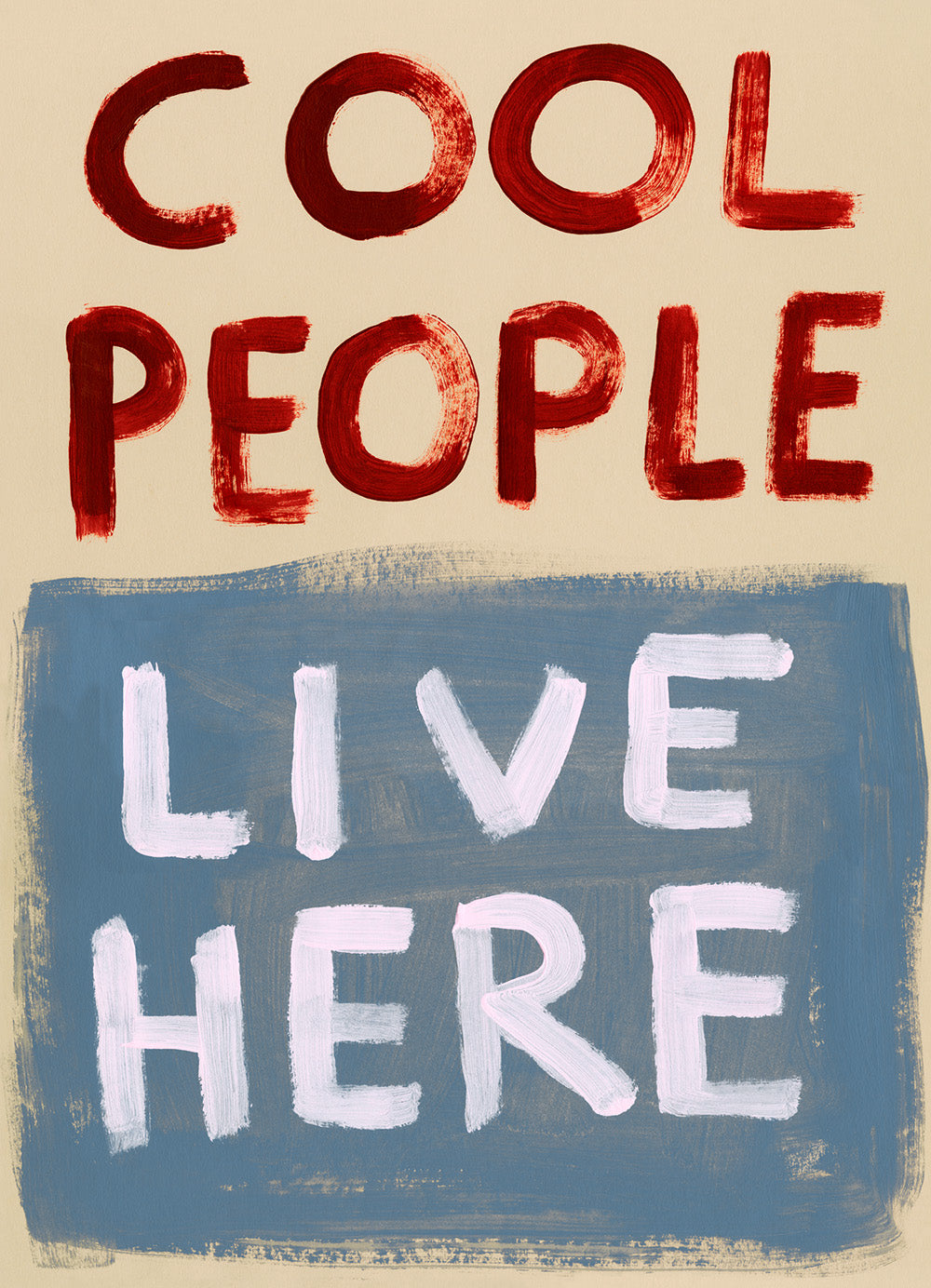 The Coolest Ones Print