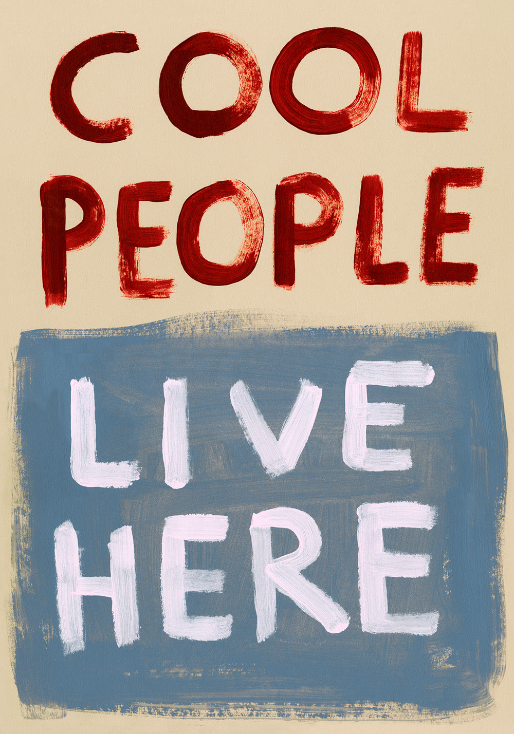 The Coolest Ones Print