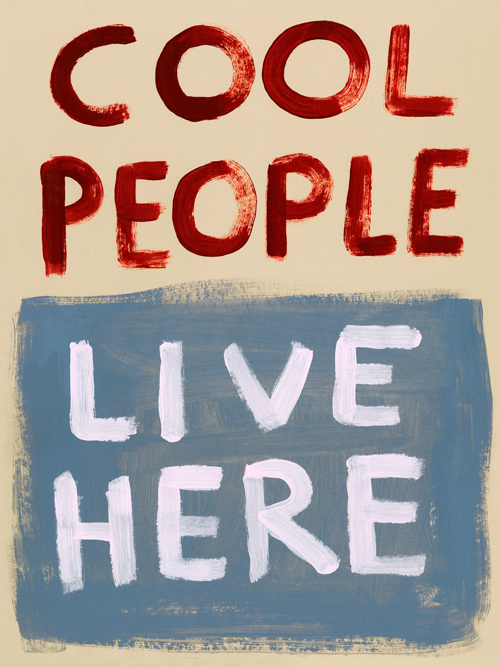 The Coolest Ones Print