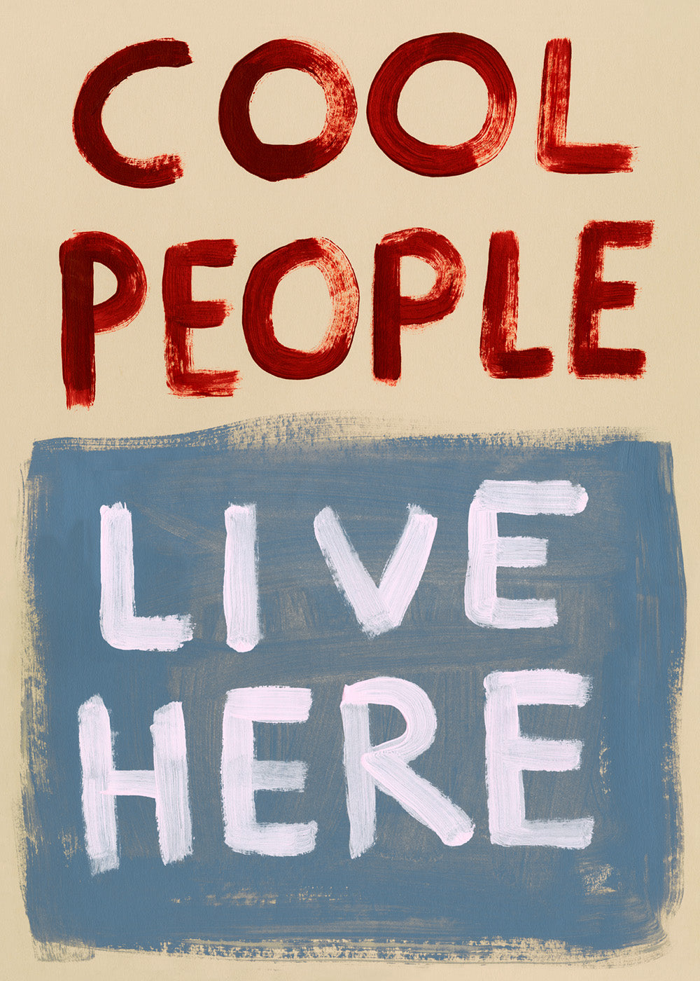 The Coolest Ones Print