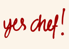 Yes Chef Print