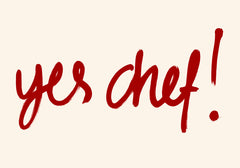 Yes Chef Print