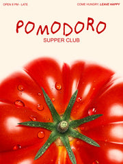 Pomodoro Supper Club Print