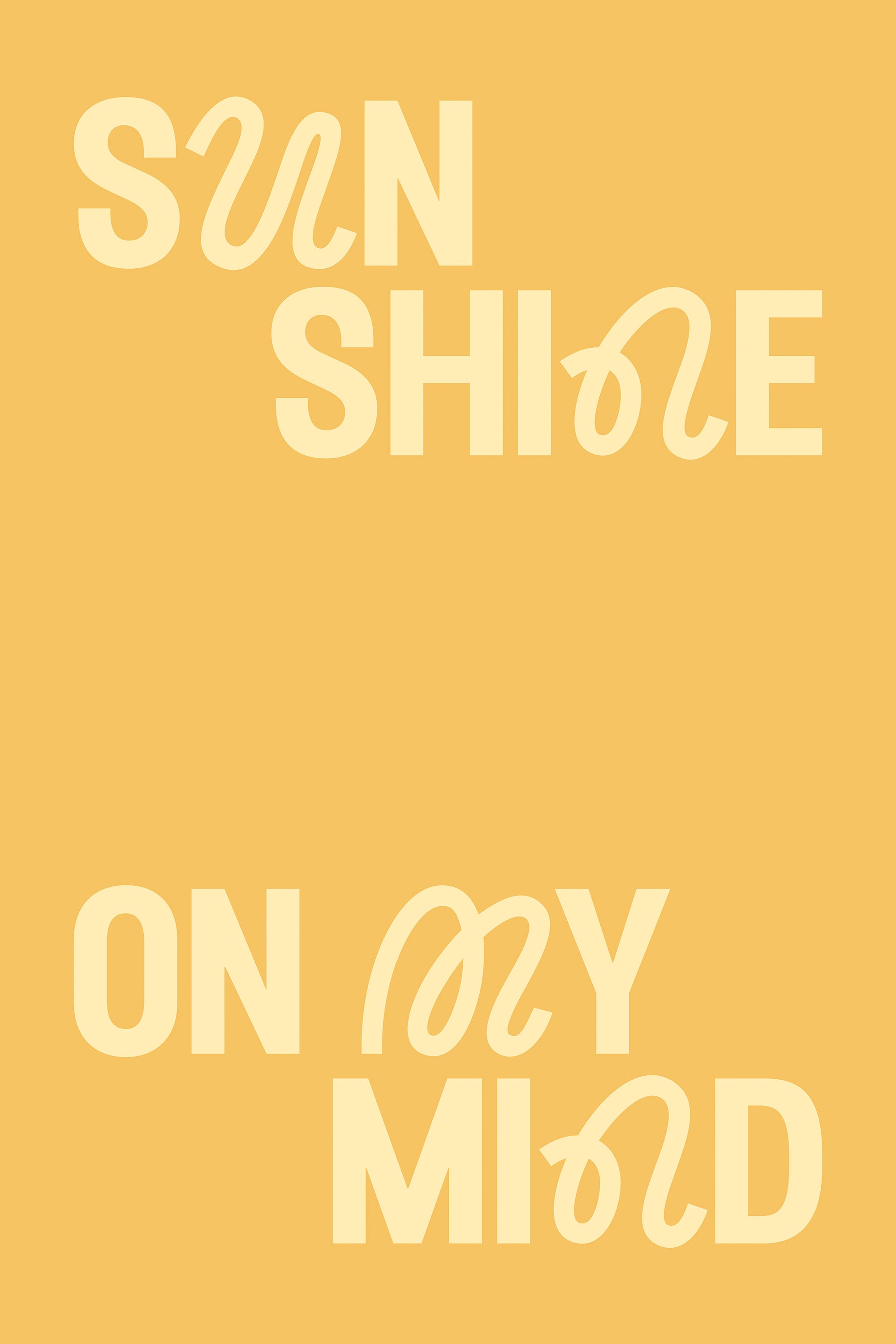 Sunshine on My Mind Print