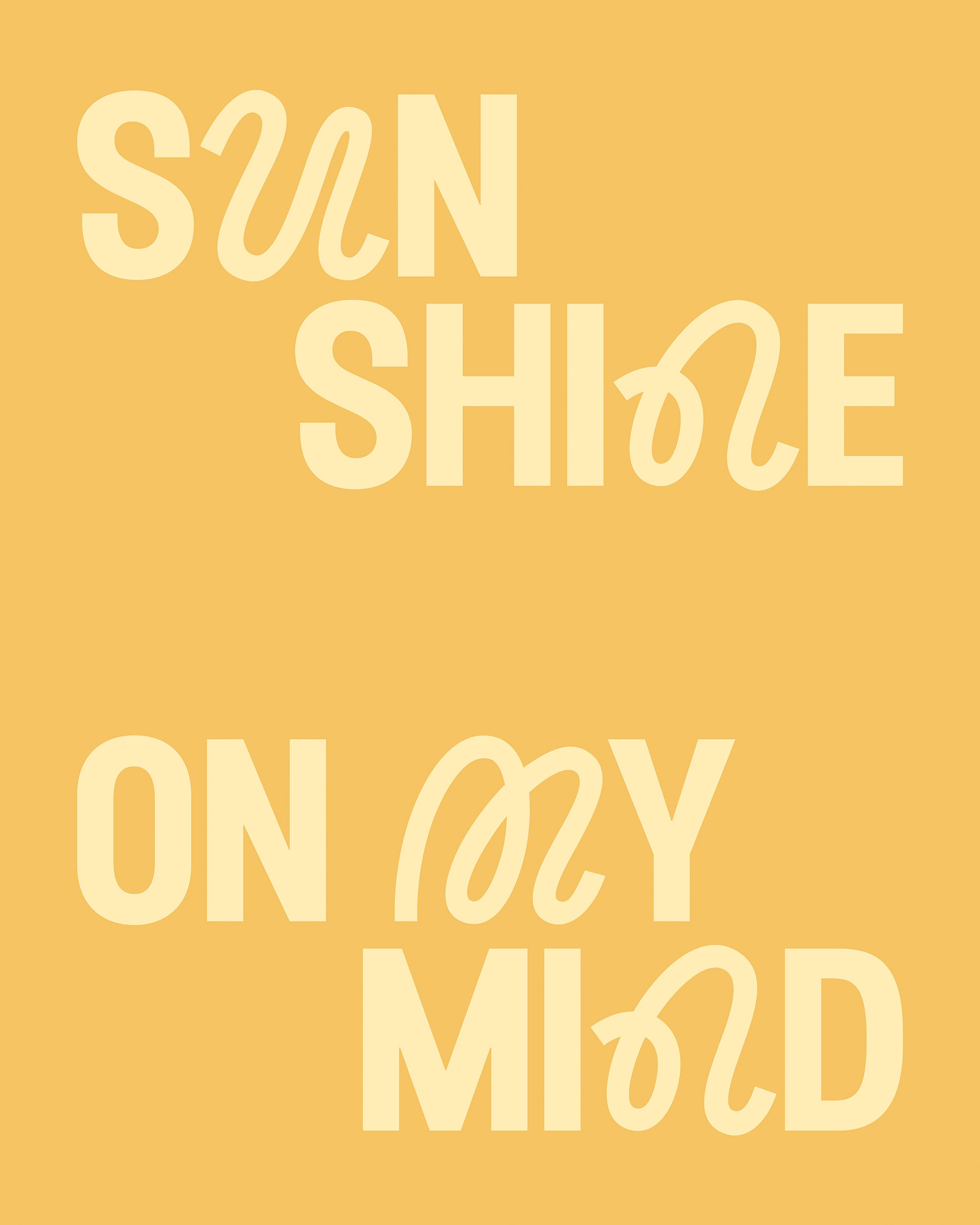 Sunshine on My Mind Print