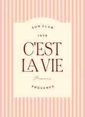 C'est La Vie Print