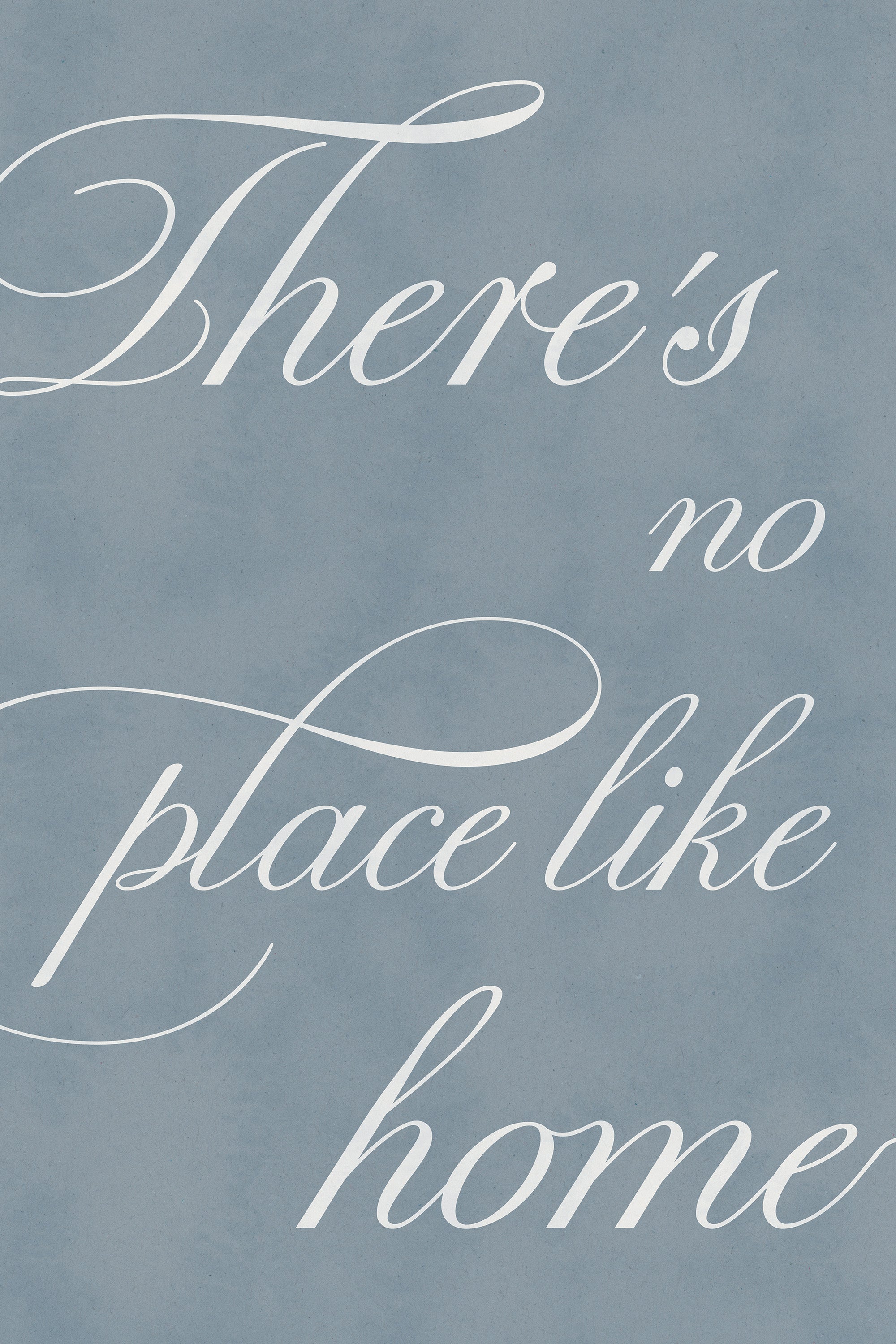 There's No Place Print