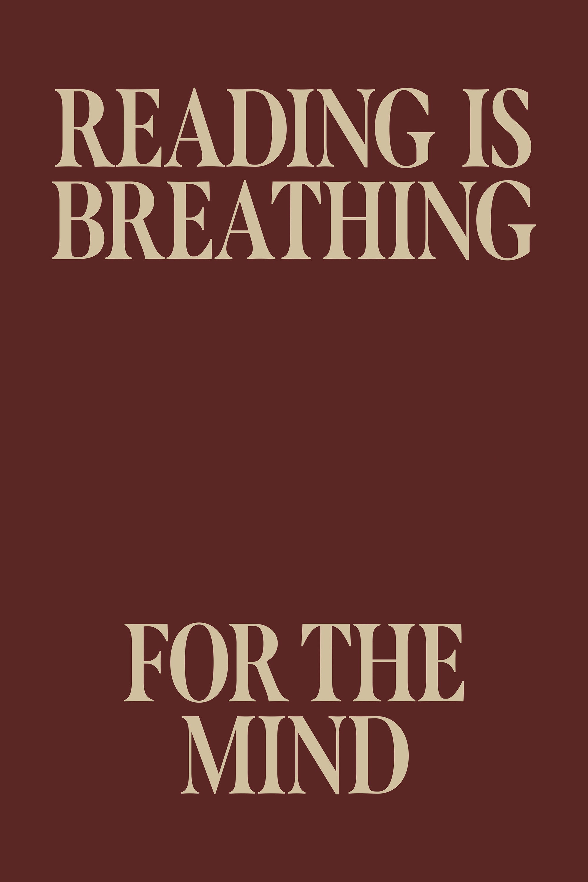 Reading is Breathing Print