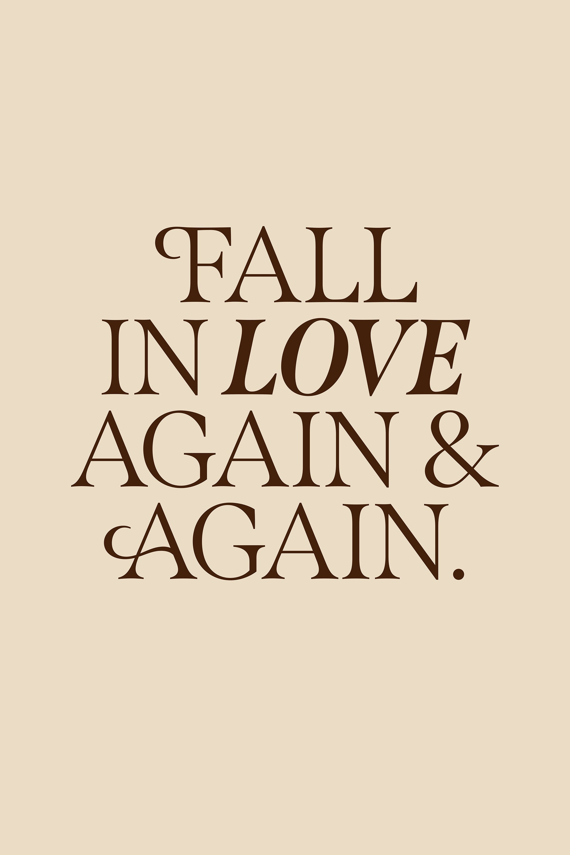 Fall in Love Again Print