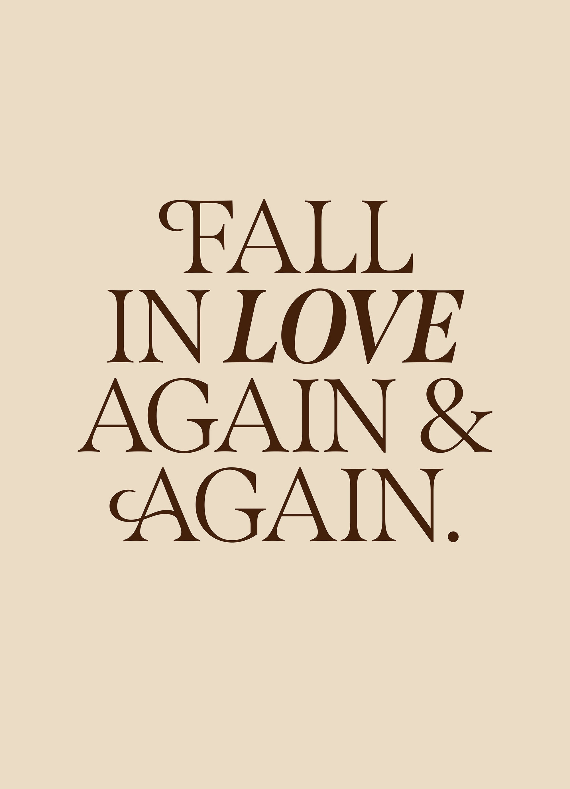 Fall in Love Again Print