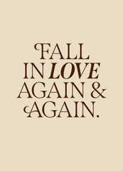 Fall in Love Again Print
