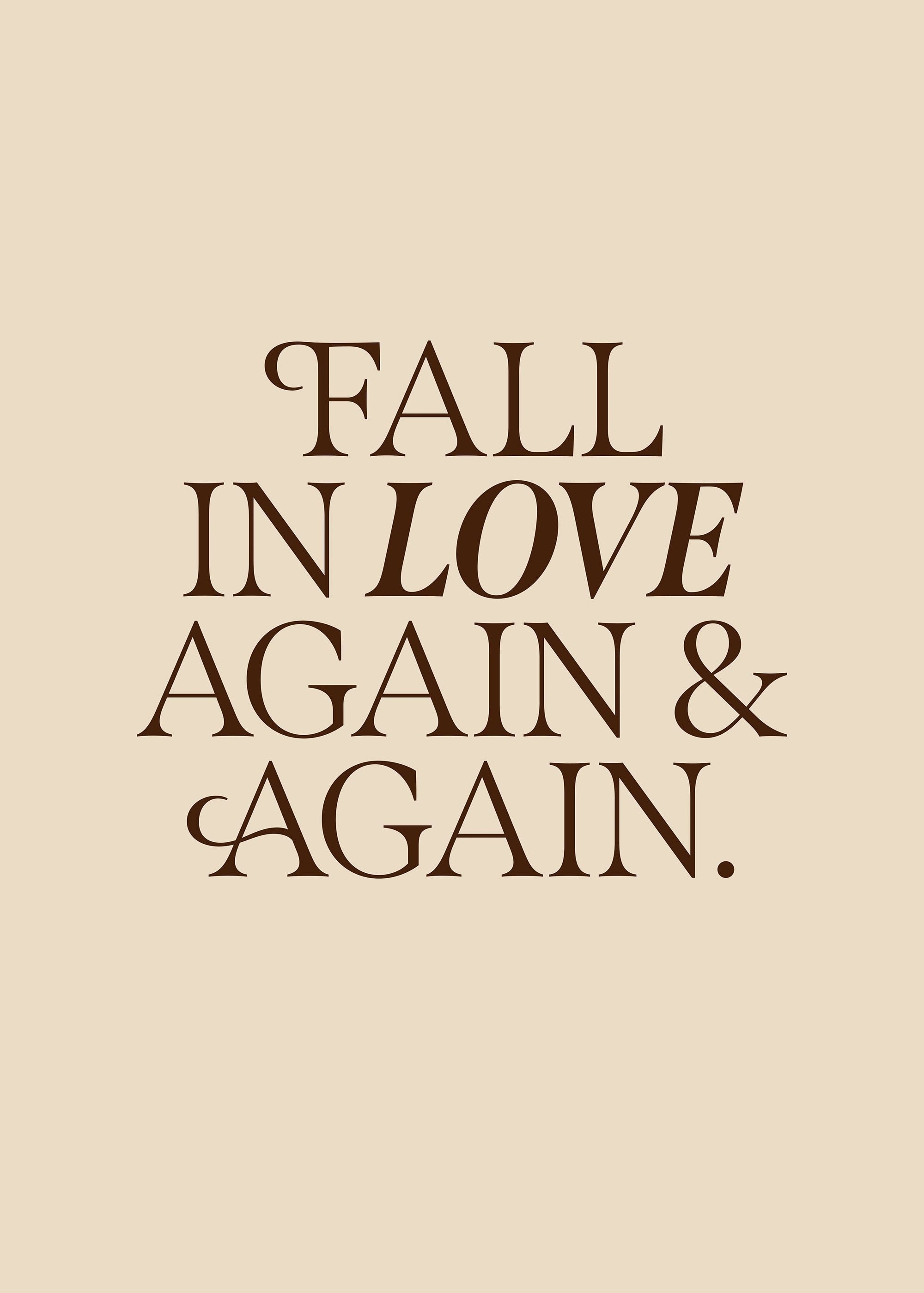 Fall in Love Again Print