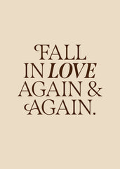 Fall in Love Again Print