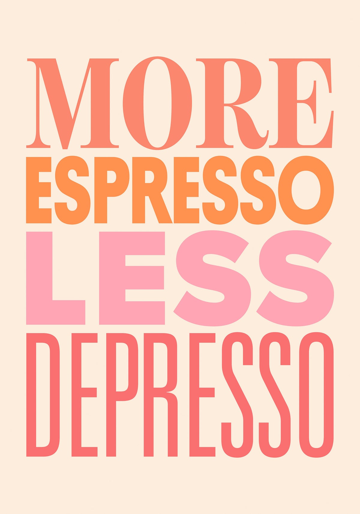 More Espresso Pink Print
